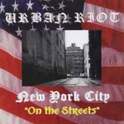 Urban Riot : On the Streets